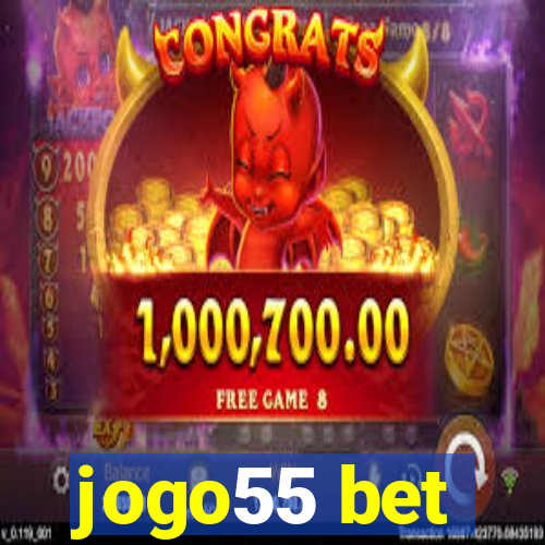 jogo55 bet